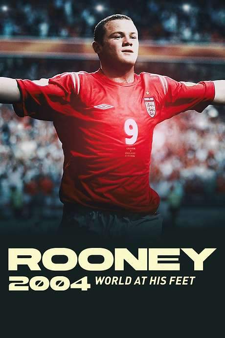 Rooney 2004: World At His Feet